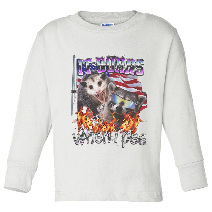 It Burns When I Pee Possum Raccoon Funny Toddler Long Sleeve Shirt