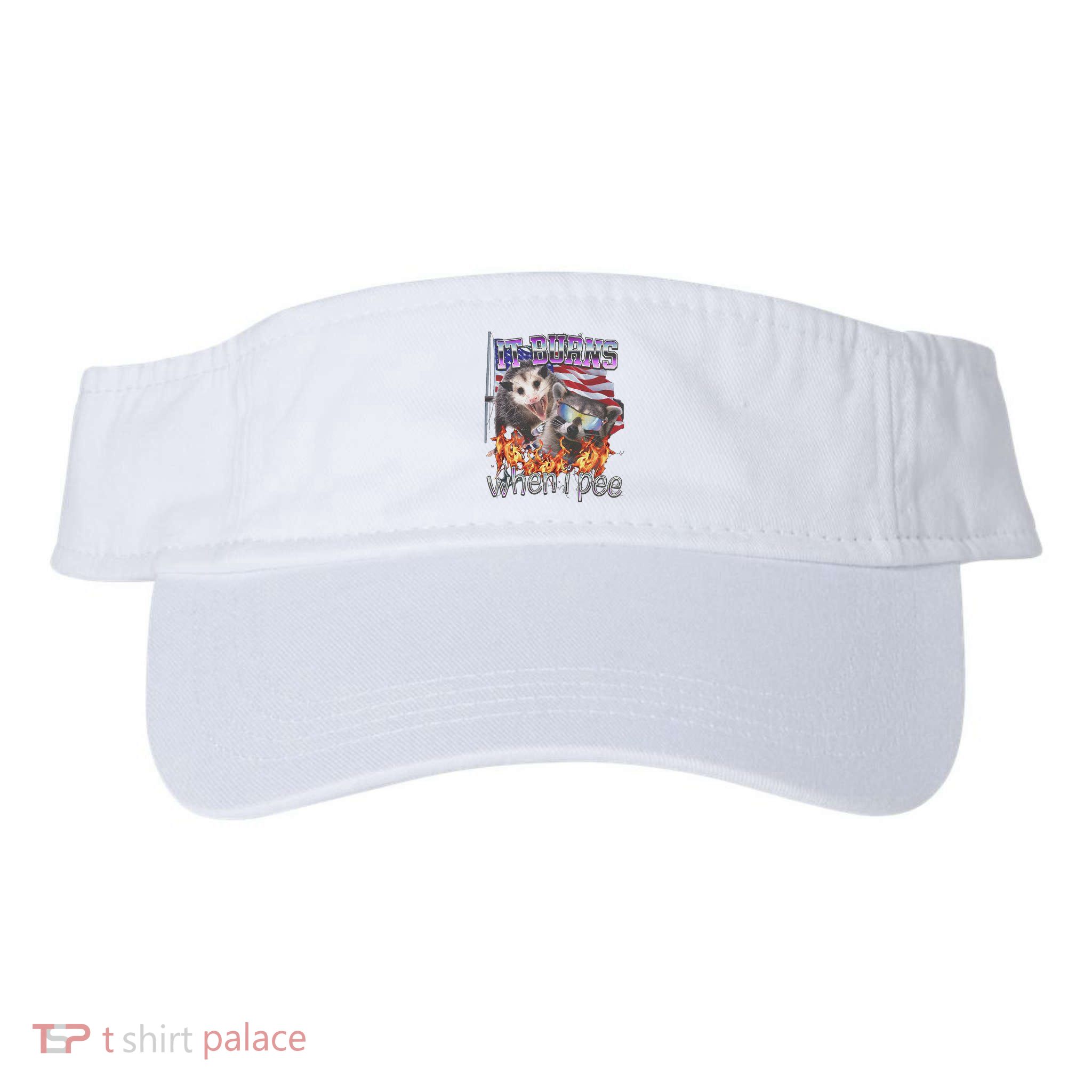 It Burns When I Pee Possum Raccoon Funny Visor
