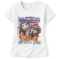 It Burns When I Pee Possum Raccoon Funny Womens T-Shirt