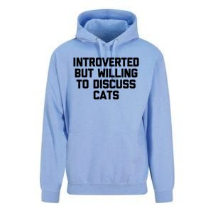 Introverted But Willing To Discuss Cats Gift Funny Cat Gift Unisex Surf Hoodie