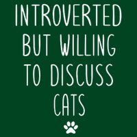 Introverted But Willing To Discuss Cats Mousepad