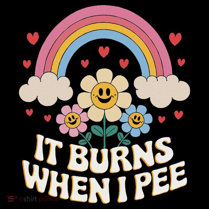 It Burns When I Pee Funny Sarcastic Ironic Inappropriate Sustainable Beanie