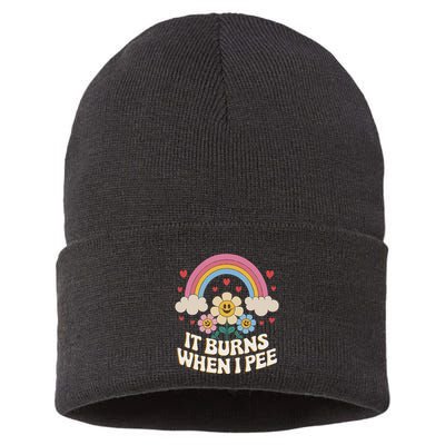 It Burns When I Pee Funny Sarcastic Ironic Inappropriate Sustainable Knit Beanie