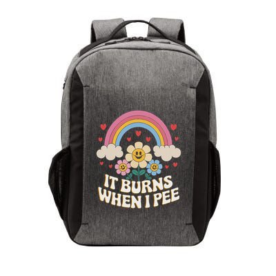 It Burns When I Pee Funny Sarcastic Ironic Inappropriate Vector Backpack