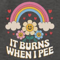 It Burns When I Pee Funny Sarcastic Ironic Inappropriate Vector Backpack