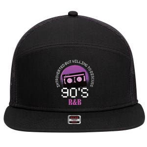 Introverted But Willing To Discuss 90s R&B 7 Panel Mesh Trucker Snapback Hat