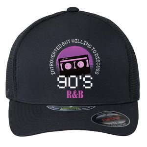 Introverted But Willing To Discuss 90s R&B Flexfit Unipanel Trucker Cap