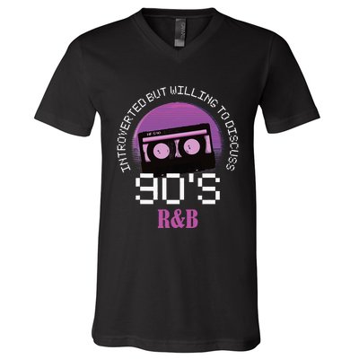 Introverted But Willing To Discuss 90s R&B V-Neck T-Shirt