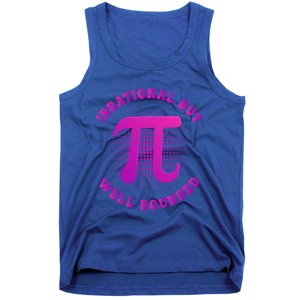 Irrational But Well Rounded Funny Pi Day 3 14 Teacher Math Gift Tank Top