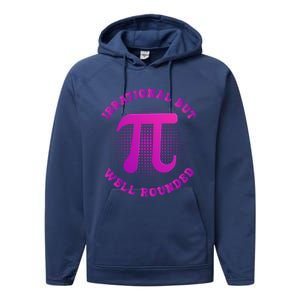 Irrational But Well Rounded Funny Pi Day 3 14 Teacher Math Gift Performance Fleece Hoodie