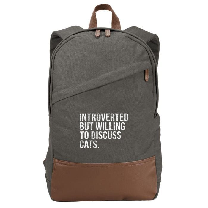 Introverted But Willing To Discuss Cats Introverts Cotton Canvas Backpack