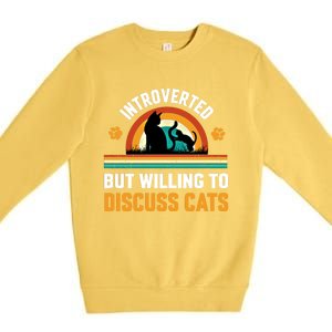 Introverted But Willing To Discuss Mommy Cat Gift Premium Crewneck Sweatshirt