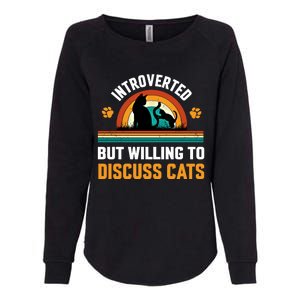 Introverted But Willing To Discuss Mommy Cat Gift Womens California Wash Sweatshirt