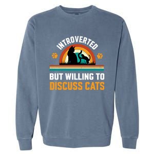 Introverted But Willing To Discuss Mommy Cat Gift Garment-Dyed Sweatshirt