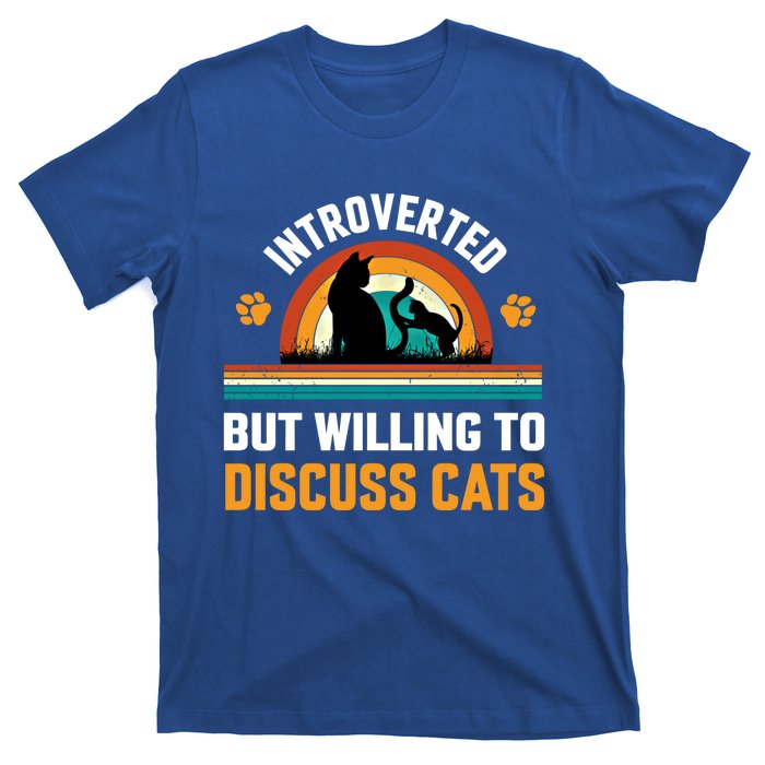 Introverted But Willing To Discuss Mommy Cat Gift T-Shirt