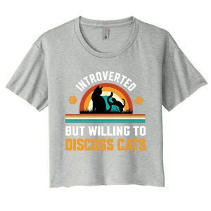 Introverted But Willing To Discuss Mommy Cat Gift Women's Crop Top Tee