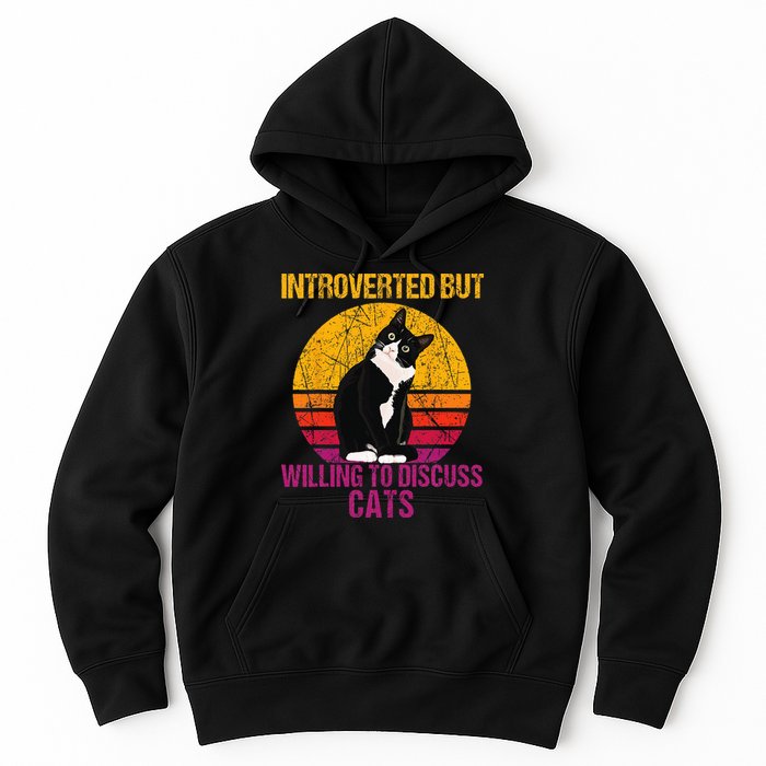 Introverted But Willing To Discuss Cats Hoodie