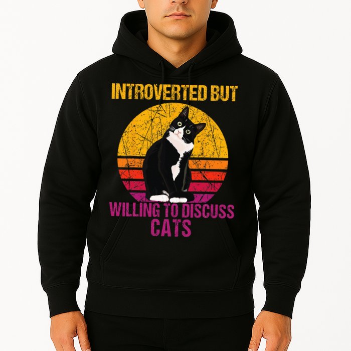 Introverted But Willing To Discuss Cats Hoodie