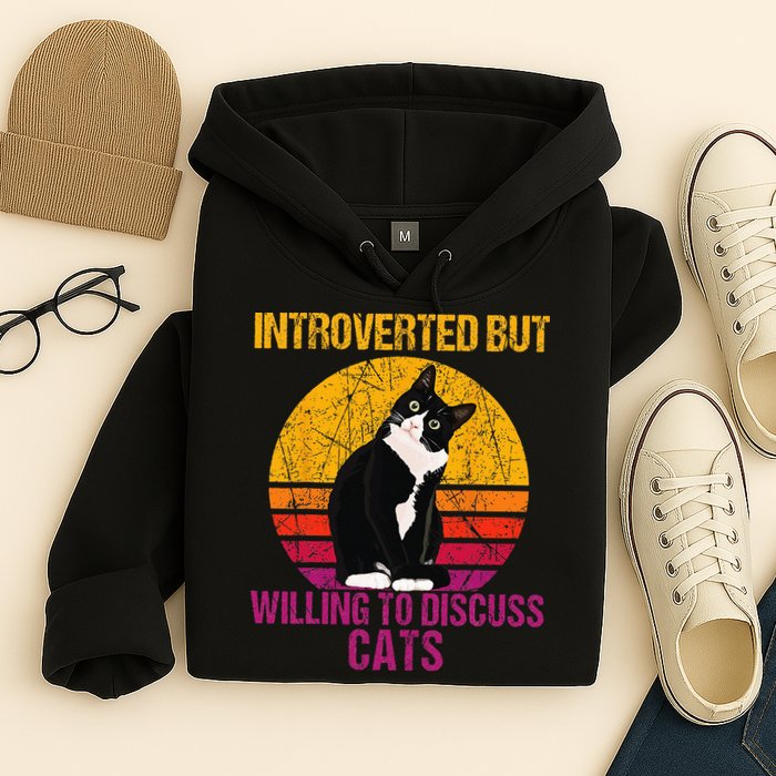 Introverted But Willing To Discuss Cats Hoodie