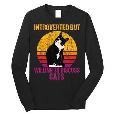 Introverted But Willing To Discuss Cats Long Sleeve Shirt