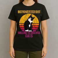 Introverted But Willing To Discuss Cats T-Shirt