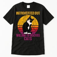 Introverted But Willing To Discuss Cats Tall T-Shirt