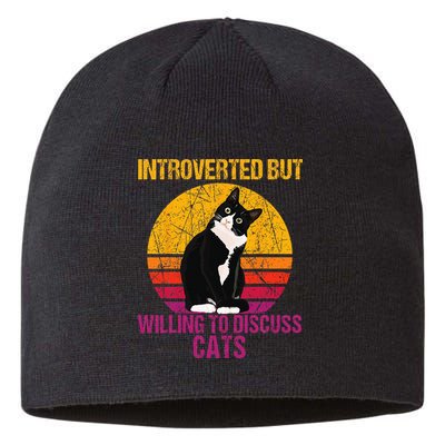 Introverted But Willing To Discuss Cats Sustainable Beanie