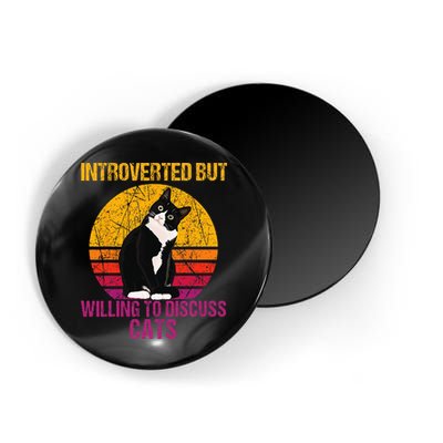 Introverted But Willing To Discuss Cats Magnet