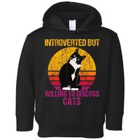 Introverted But Willing To Discuss Cats Toddler Hoodie