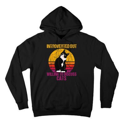 Introverted But Willing To Discuss Cats Tall Hoodie