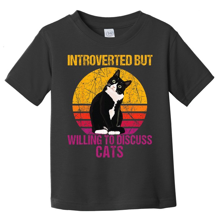 Introverted But Willing To Discuss Cats Toddler T-Shirt