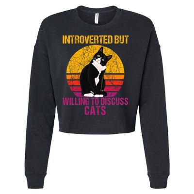 Introverted But Willing To Discuss Cats Cropped Pullover Crew