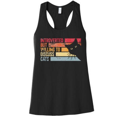 Introverted But Willing To Discuss Cats. Funny Cats Lover Women's Racerback Tank