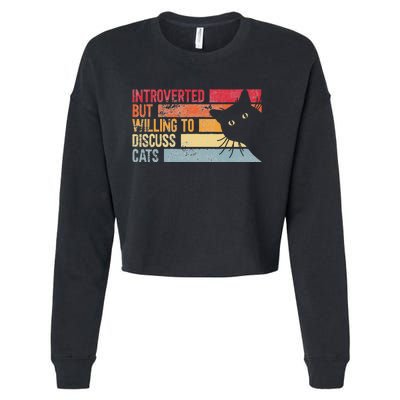 Introverted But Willing To Discuss Cats. Funny Cats Lover Cropped Pullover Crew