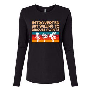 Introverted But Willing To Discuss Plants For Introverts Womens Cotton Relaxed Long Sleeve T-Shirt