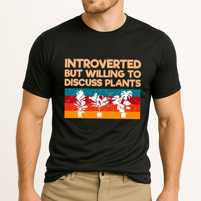 Introverted But Willing To Discuss Plants For Introverts Performance Shirt