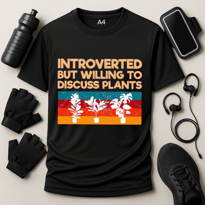Introverted But Willing To Discuss Plants For Introverts Performance Shirt