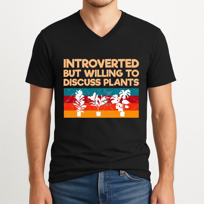 Introverted But Willing To Discuss Plants For Introverts V-Neck T-Shirt