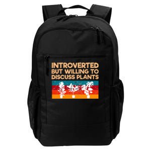 Introverted But Willing To Discuss Plants For Introverts Daily Commute Backpack