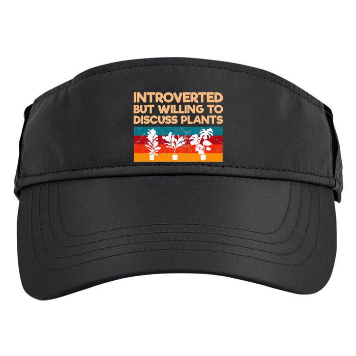 Introverted But Willing To Discuss Plants For Introverts Adult Drive Performance Visor