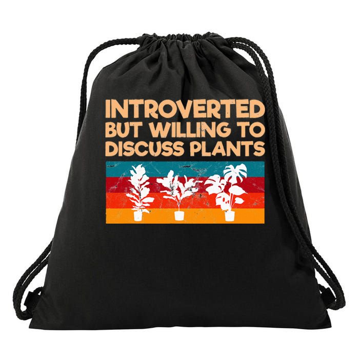 Introverted But Willing To Discuss Plants For Introverts Drawstring Bag