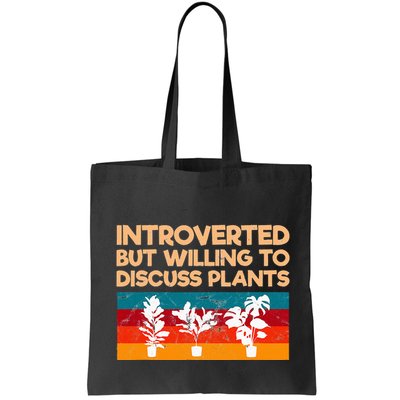 Introverted But Willing To Discuss Plants For Introverts Bag