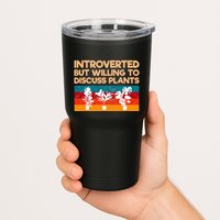 Introverted But Willing To Discuss Plants For Introverts Tumbler