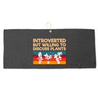 Introverted But Willing To Discuss Plants For Introverts Large Microfiber Waffle Golf Towel
