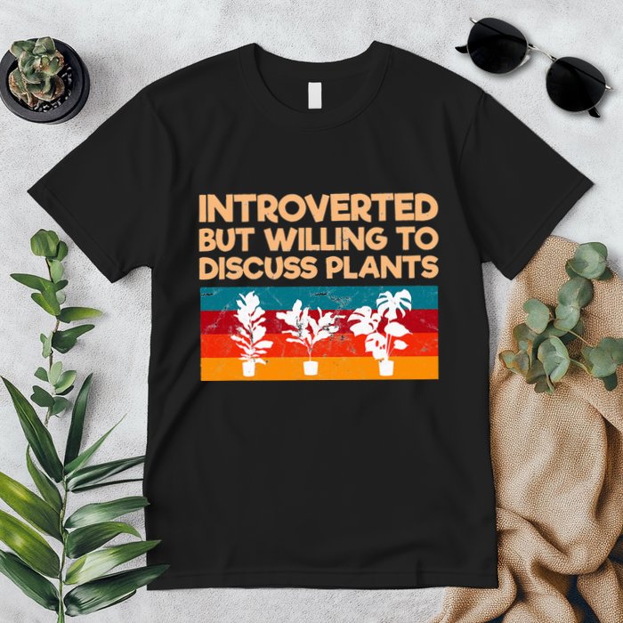 Introverted But Willing To Discuss Plants For Introverts Premium T-Shirt