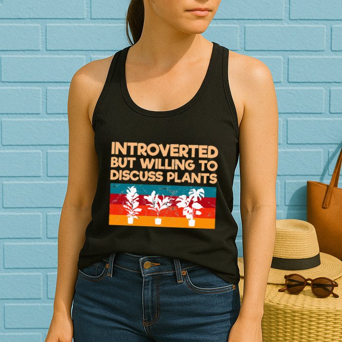 Introverted But Willing To Discuss Plants For Introverts Womens Tank Top