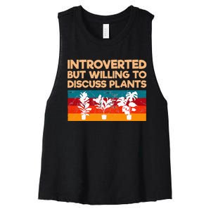 Introverted But Willing To Discuss Plants For Introverts Women's Racerback Cropped Tank