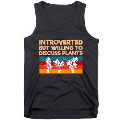 Introverted But Willing To Discuss Plants For Introverts Tank Top