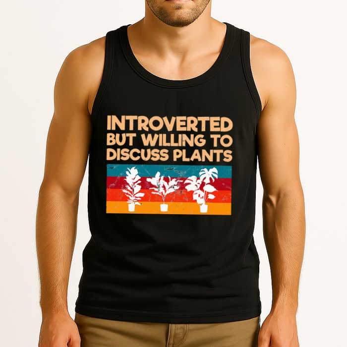 Introverted But Willing To Discuss Plants For Introverts Tank Top
