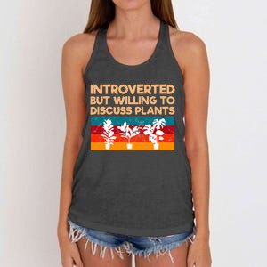 Introverted But Willing To Discuss Plants For Introverts Women's Knotted Racerback Tank